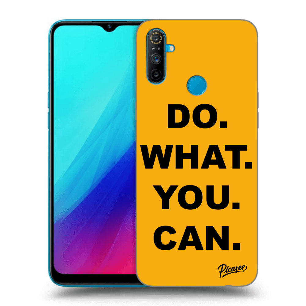 Picasee Realme C3 Hülle - Schwarzes Silikon - Do What You Can