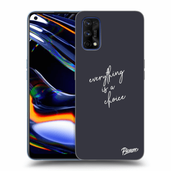 Hülle für Realme 7 Pro - Everything is a choice