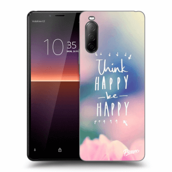 Hülle für Sony Xperia 10 II - Think happy be happy