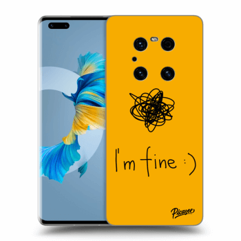 Hülle für Huawei Mate 40 Pro - I am fine