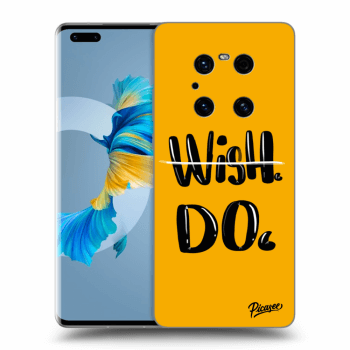 Hülle für Huawei Mate 40 Pro - Wish Do