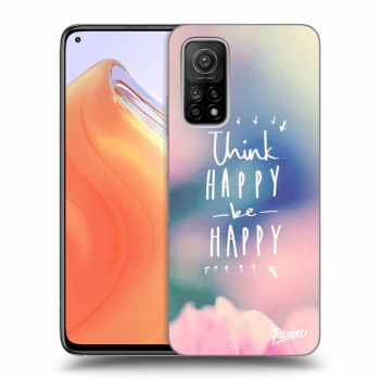 Hülle für Xiaomi Mi 10T - Think happy be happy