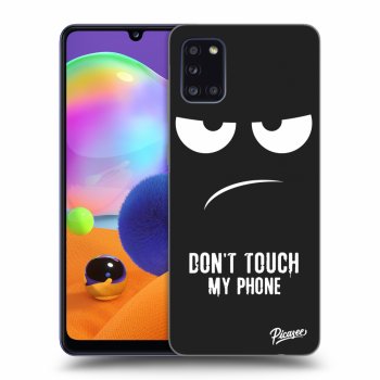 Hülle für Samsung Galaxy A31 A315F - Don't Touch My Phone