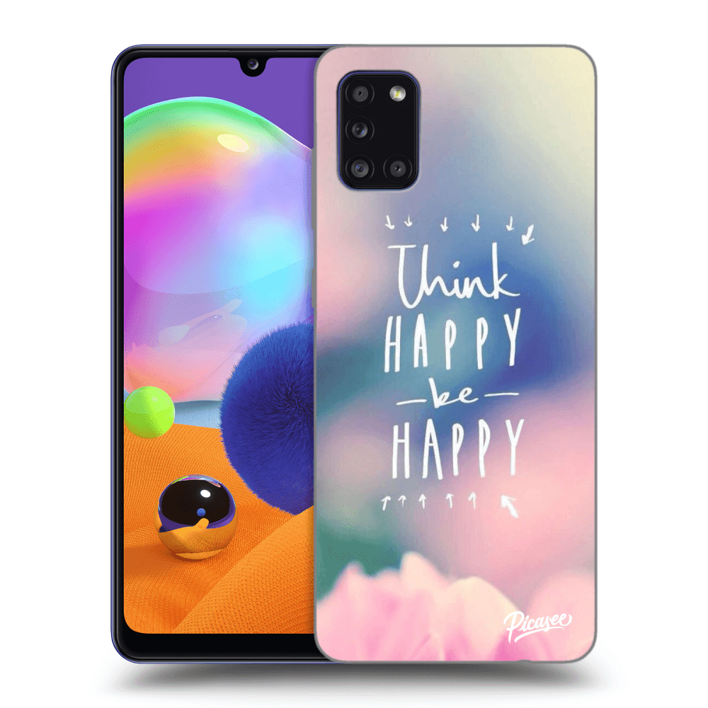 Picasee Samsung Galaxy A31 A315F Hülle - Schwarzes Silikon - Think happy be happy