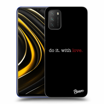 Hülle für Xiaomi Poco M3 - Do it. With love.