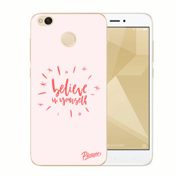 Picasee Xiaomi Redmi 4X Global Hülle - Transparentes Silikon - Believe in yourself