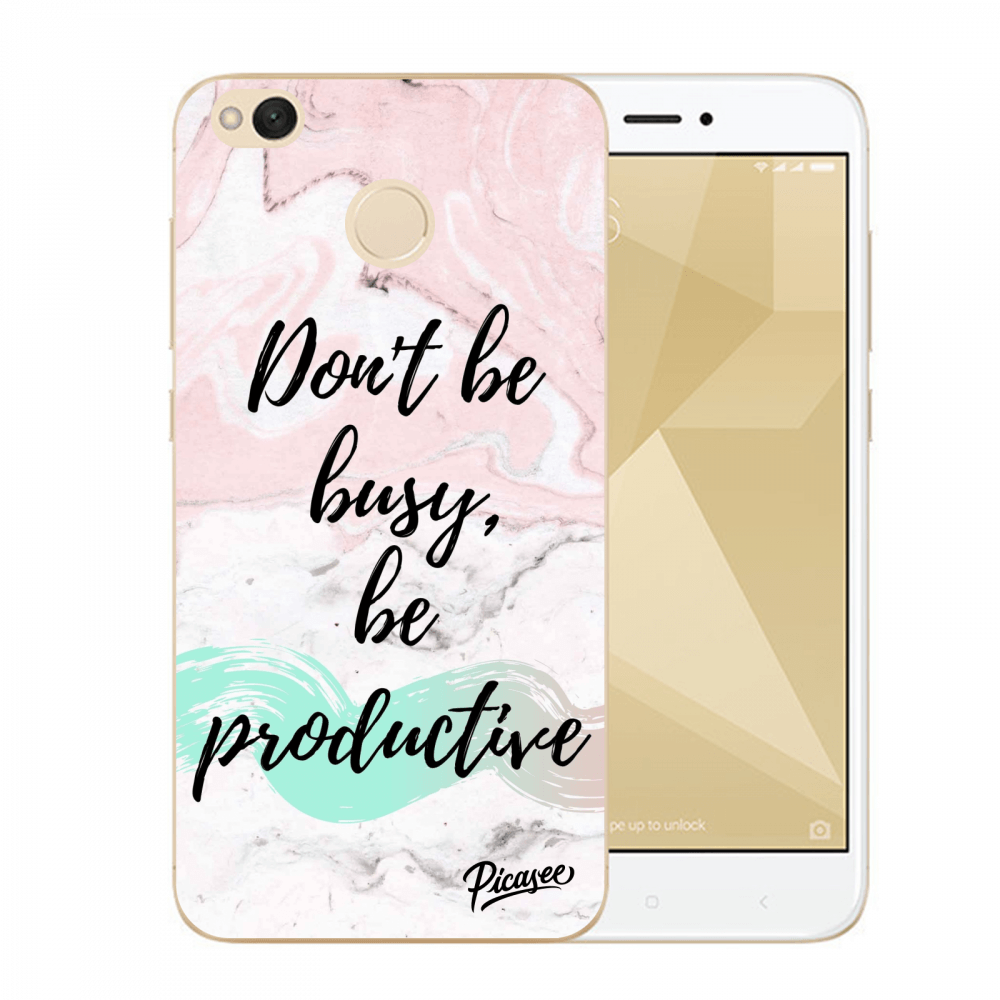 Picasee Xiaomi Redmi 4X Global Hülle - Transparentes Silikon - Don't be busy, be productive