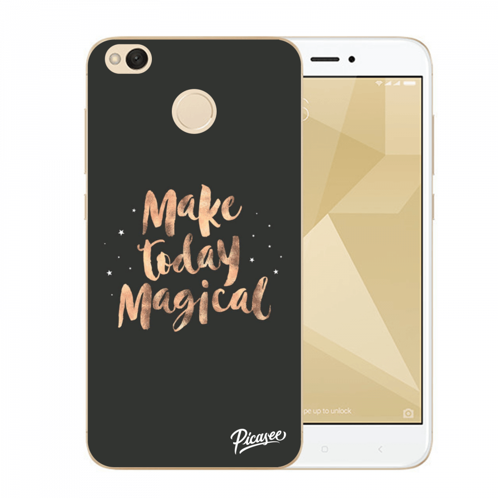 Picasee Xiaomi Redmi 4X Global Hülle - Transparentes Silikon - Make today Magical