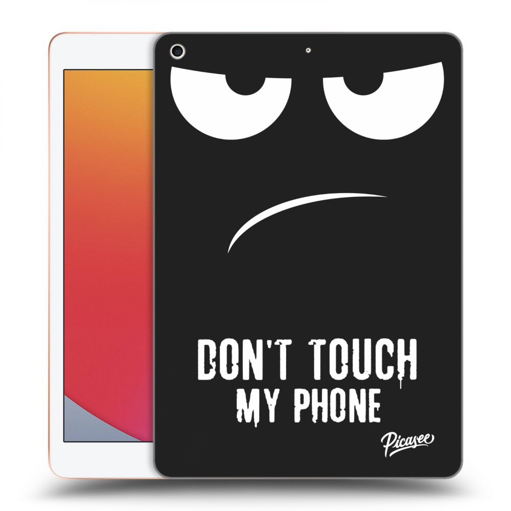 Picasee Schwarze Silikonhülle für Apple iPad 10.2" 2020 (8. gen) - Don't Touch My Phone