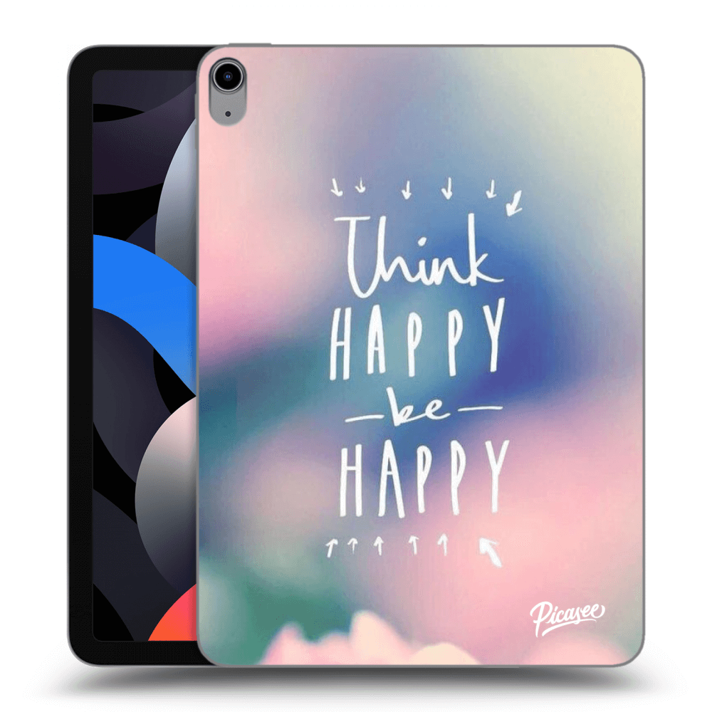Picasee Schwarze Silikonhülle für Apple iPad Air 4 10.9" 2020 - Think happy be happy