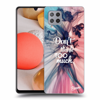 Picasee ULTIMATE CASE für Samsung Galaxy A42 A426B - Don't think TOO much