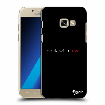 Picasee Samsung Galaxy A3 2017 A320F Hülle - Transparentes Silikon - Do it. With love.