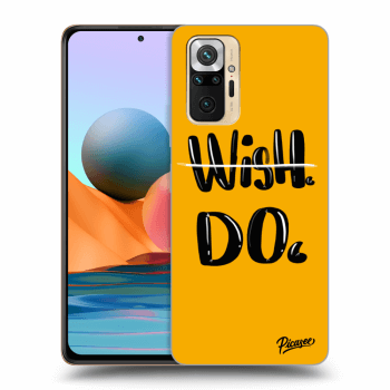 Hülle für Xiaomi Redmi Note 10 Pro - Wish Do