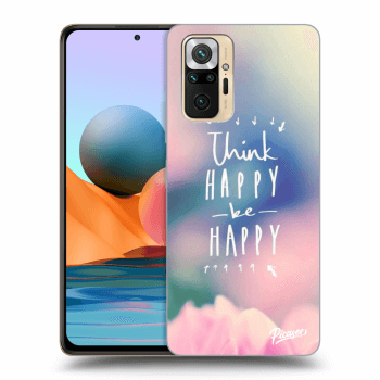 Picasee Xiaomi Redmi Note 10 Pro Hülle - Transparentes Silikon - Think happy be happy