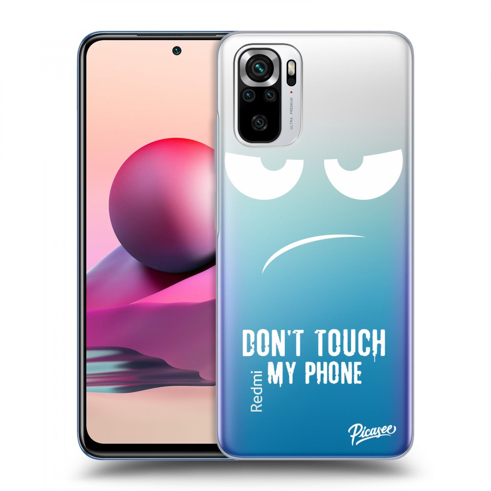 Picasee Xiaomi Redmi Note 10S Hülle - Transparentes Silikon - Don't Touch My Phone