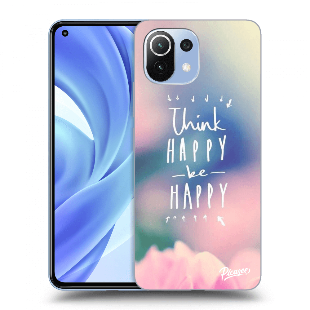 Picasee Xiaomi Mi 11 Hülle - Schwarzes Silikon - Think happy be happy