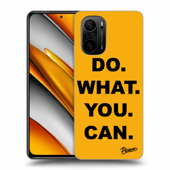 Picasee ULTIMATE CASE für Xiaomi Poco F3 - Do What You Can
