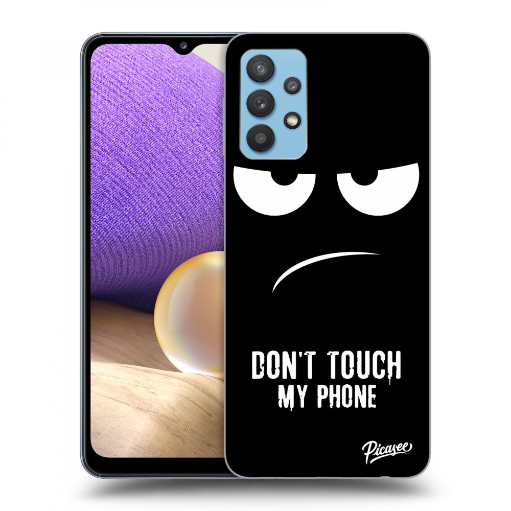Picasee ULTIMATE CASE für Samsung Galaxy A32 4G SM-A325F - Don't Touch My Phone