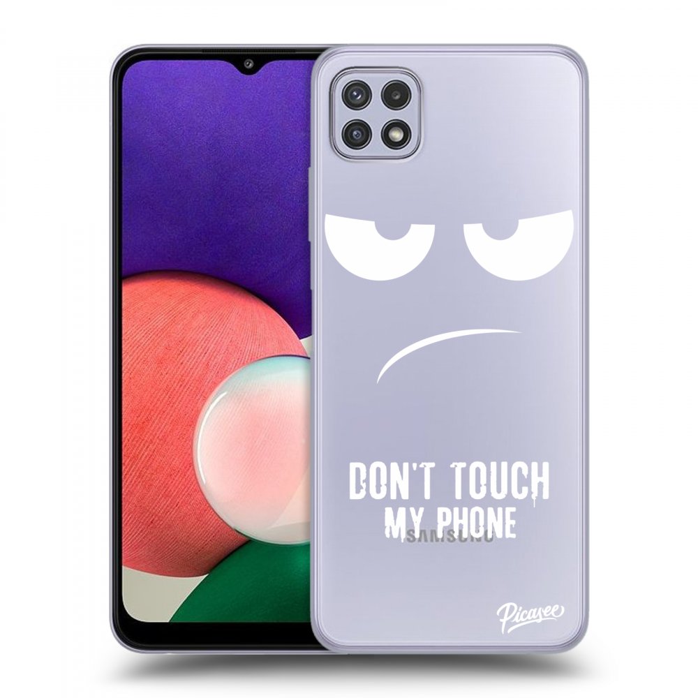 Picasee Samsung Galaxy A22 A226B 5G Hülle - Transparentes Silikon - Don't Touch My Phone