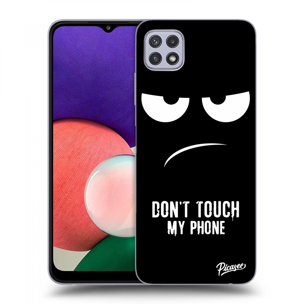 Picasee ULTIMATE CASE für Samsung Galaxy A22 A226B 5G - Don't Touch My Phone