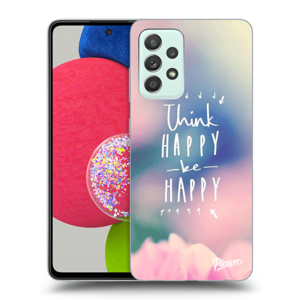 Picasee Samsung Galaxy A52s 5G A528B Hülle - Schwarzes Silikon - Think happy be happy