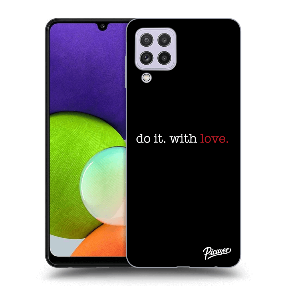 Picasee ULTIMATE CASE für Samsung Galaxy A22 A225F 4G - Do it. With love.
