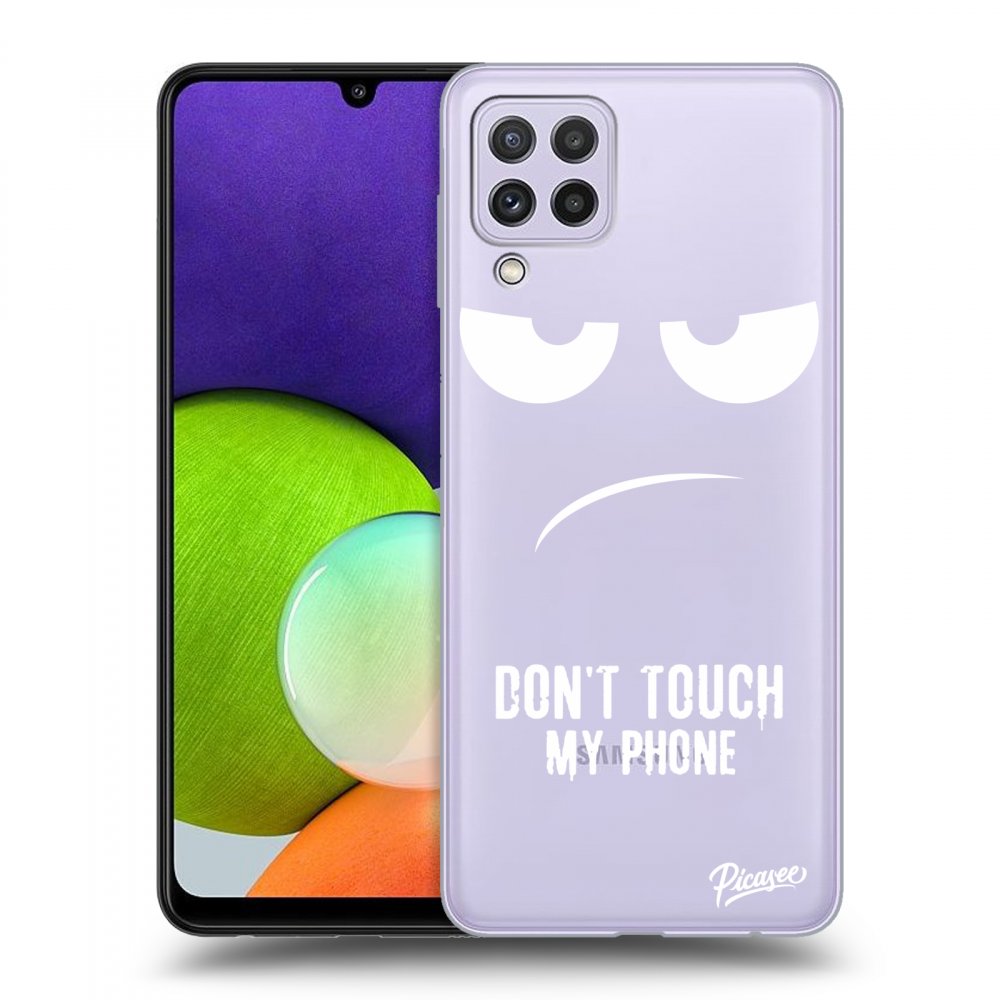 Picasee Samsung Galaxy A22 A225F 4G Hülle - Transparentes Silikon - Don't Touch My Phone