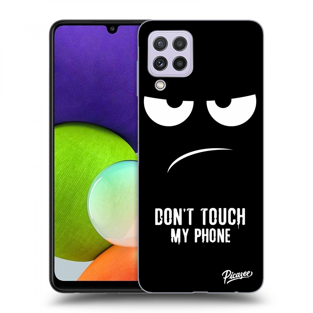 Picasee ULTIMATE CASE für Samsung Galaxy A22 A225F 4G - Don't Touch My Phone