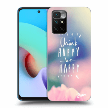 Hülle für Xiaomi Redmi 10 - Think happy be happy