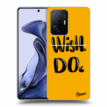 Hülle für Xiaomi 11T - Wish Do