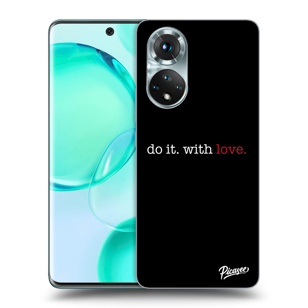 Picasee Honor 50 5G Hülle - Transparentes Silikon - Do it. With love.