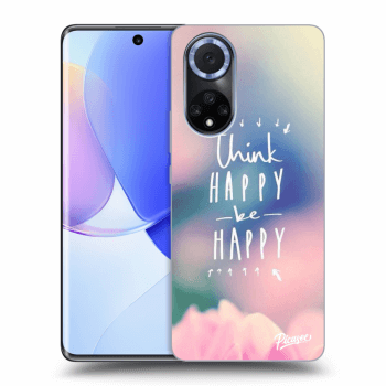 Hülle für Huawei Nova 9 - Think happy be happy