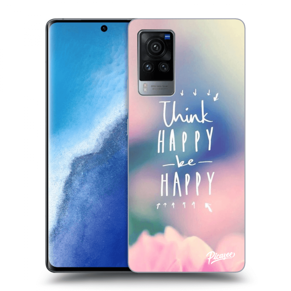 Picasee Vivo X60 Pro 5G Hülle - Transparentes Silikon - Think happy be happy