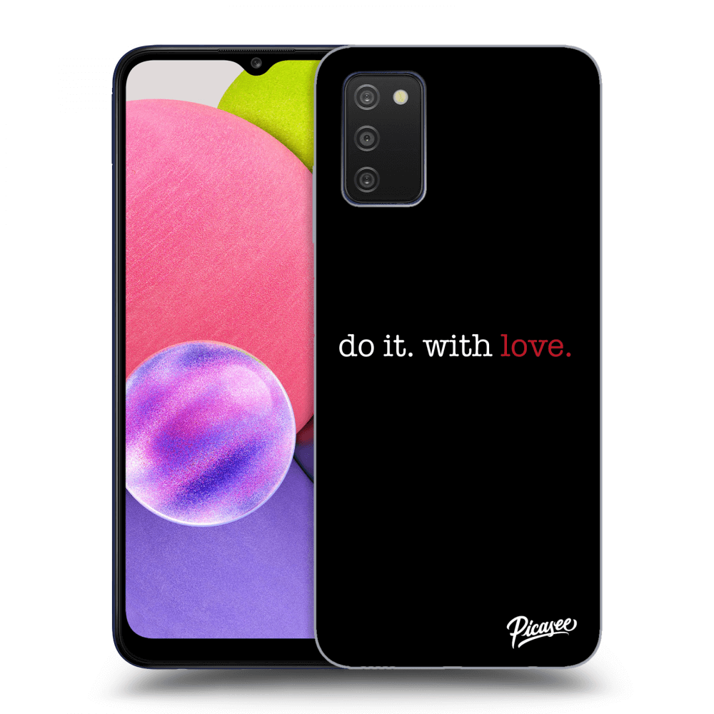 Picasee Samsung Galaxy A03s A037G Hülle - Transparentes Silikon - Do it. With love.