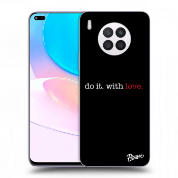 Hülle für Huawei Nova 8i - Do it. With love.