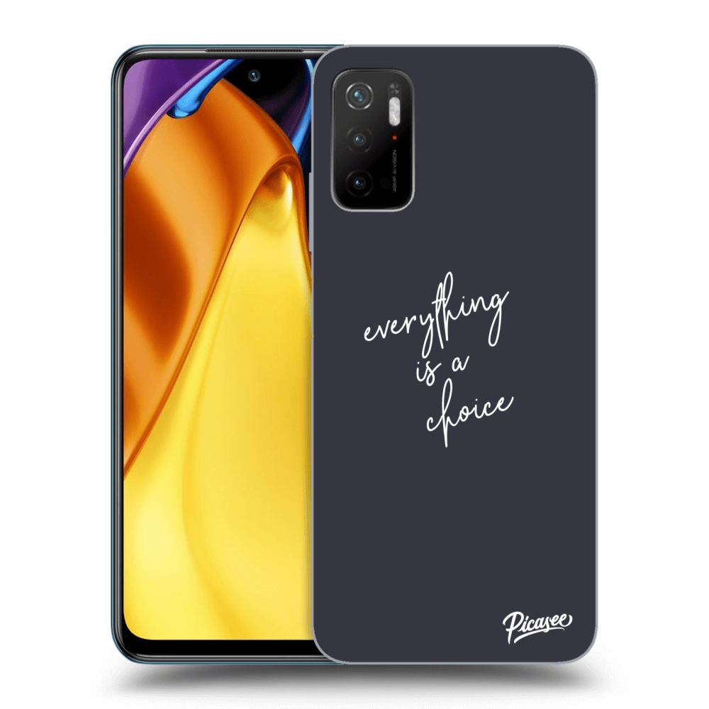 Picasee ULTIMATE CASE für Xiaomi Poco M3 Pro 5G - Everything is a choice