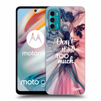Hülle für Motorola Moto G60 - Don't think TOO much