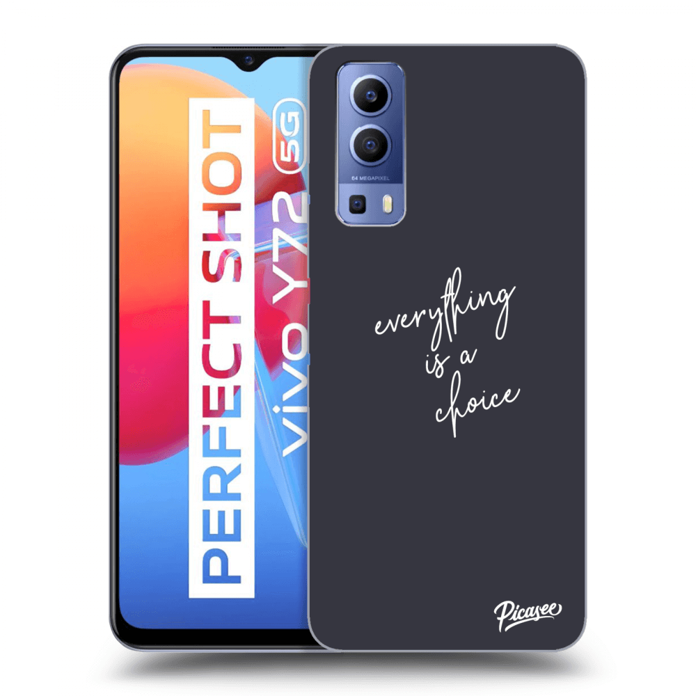 Picasee ULTIMATE CASE für Vivo Y72 5G - Everything is a choice