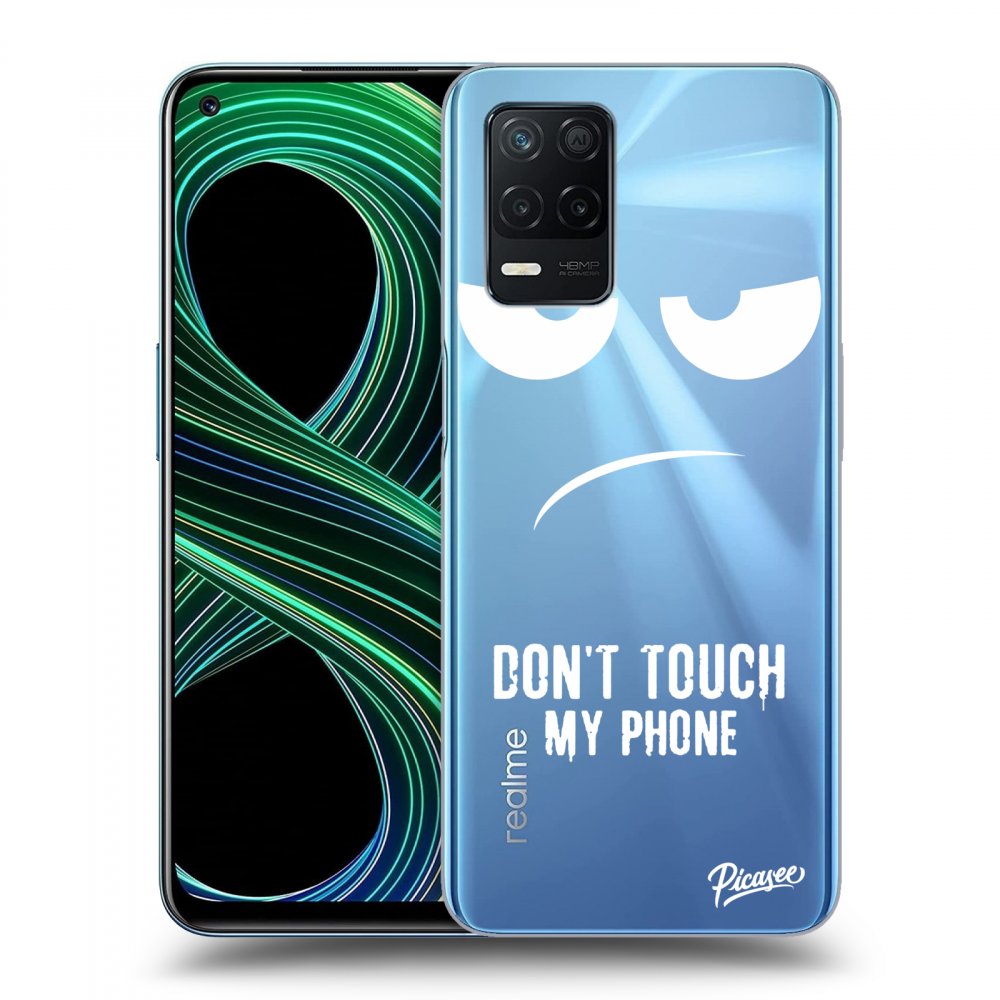 Picasee Realme 8 5G Hülle - Transparentes Silikon - Don't Touch My Phone