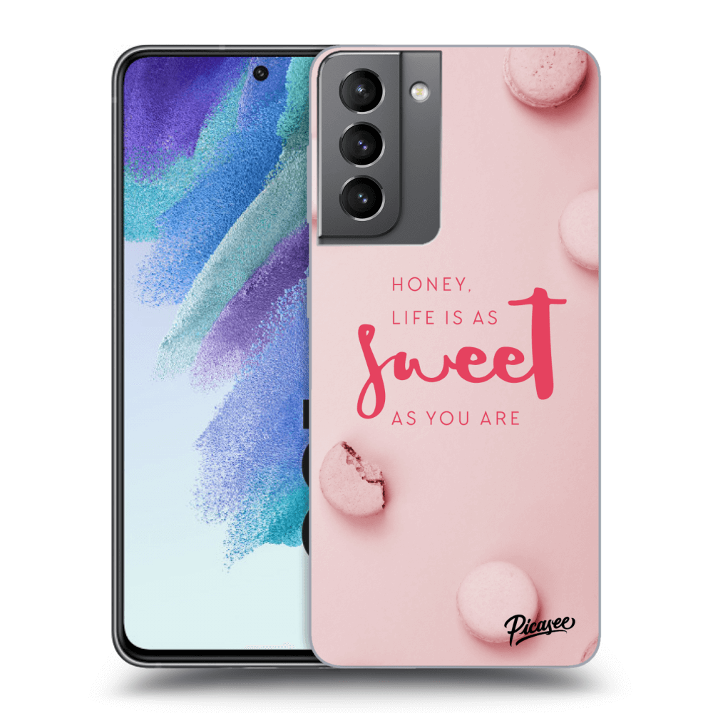 Picasee Samsung Galaxy S21 FE 5G Hülle - Transparentes Silikon - Life is as sweet as you are