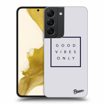 Hülle für Samsung Galaxy S22 5G - Good vibes only