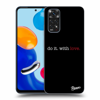 Hülle für Xiaomi Redmi Note 11 - Do it. With love.