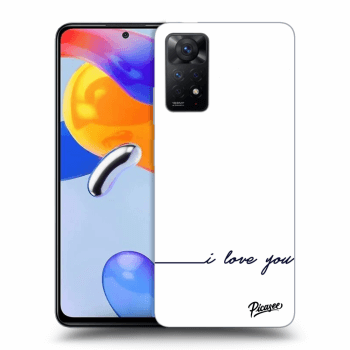 Hülle für Xiaomi Redmi Note 11 Pro - I love you