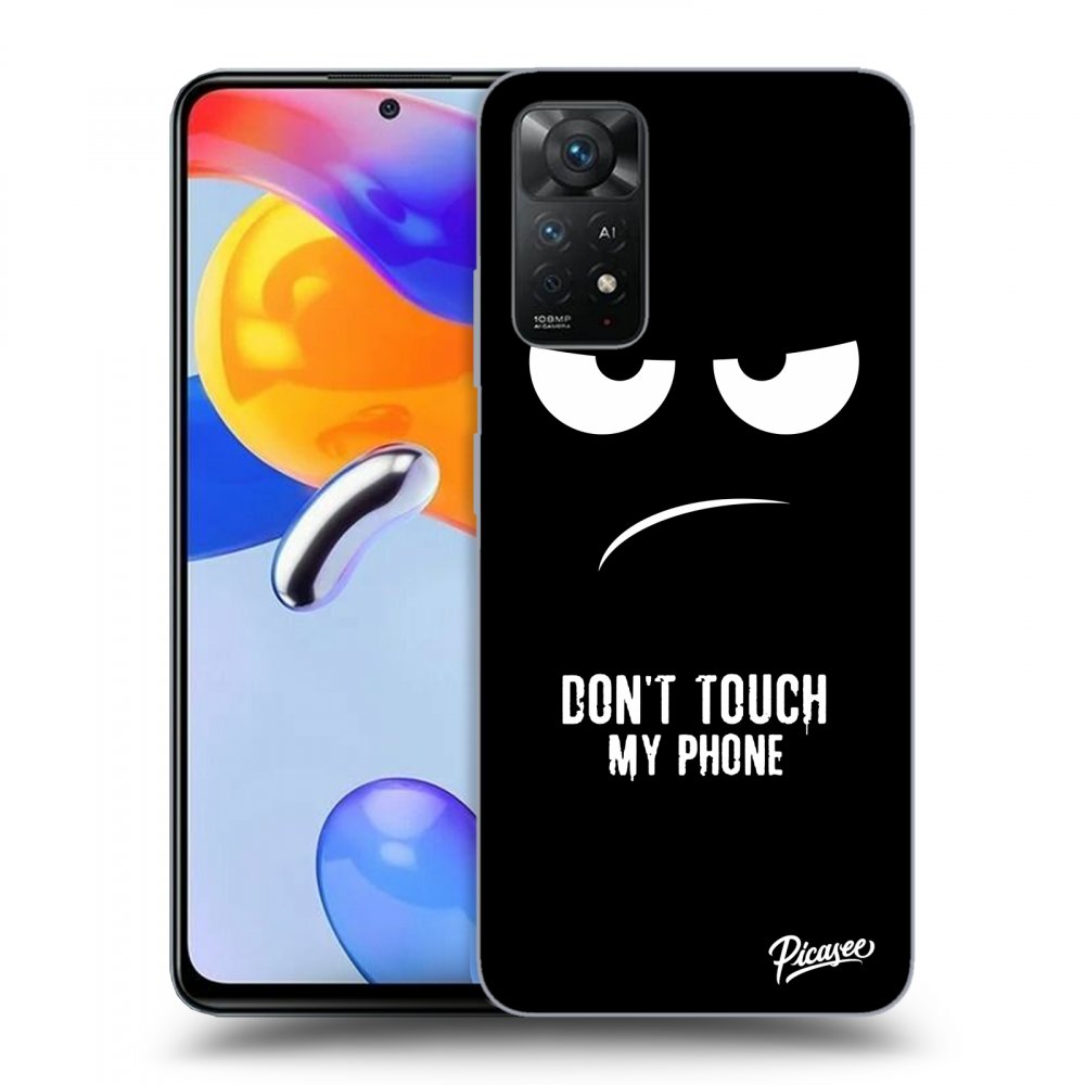 Picasee ULTIMATE CASE für Xiaomi Redmi Note 11 Pro 5G - Don't Touch My Phone
