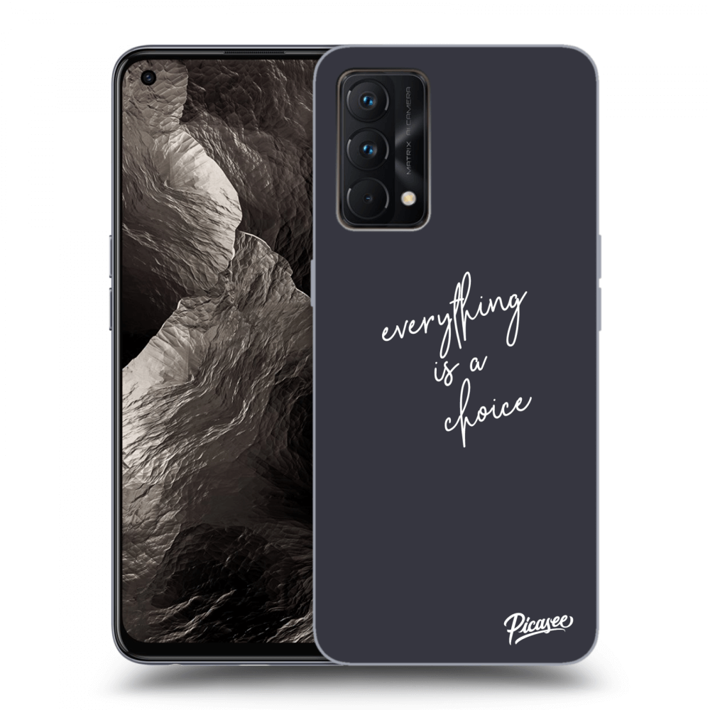 Picasee Realme GT Master Edition 5G Hülle - Schwarzes Silikon - Everything is a choice