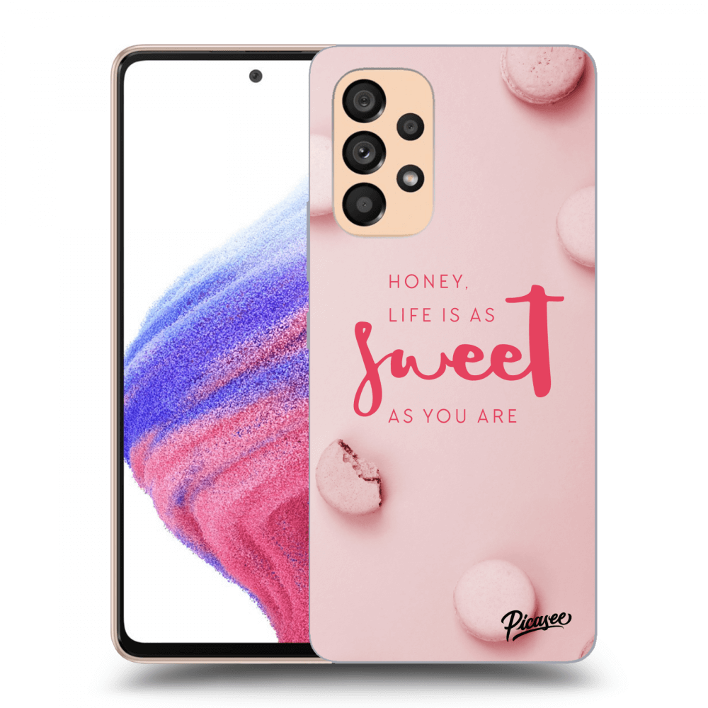 Picasee Samsung Galaxy A53 5G Hülle - Schwarzes Silikon - Life is as sweet as you are