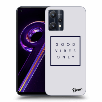 Hülle für Realme 9 Pro 5G - Good vibes only