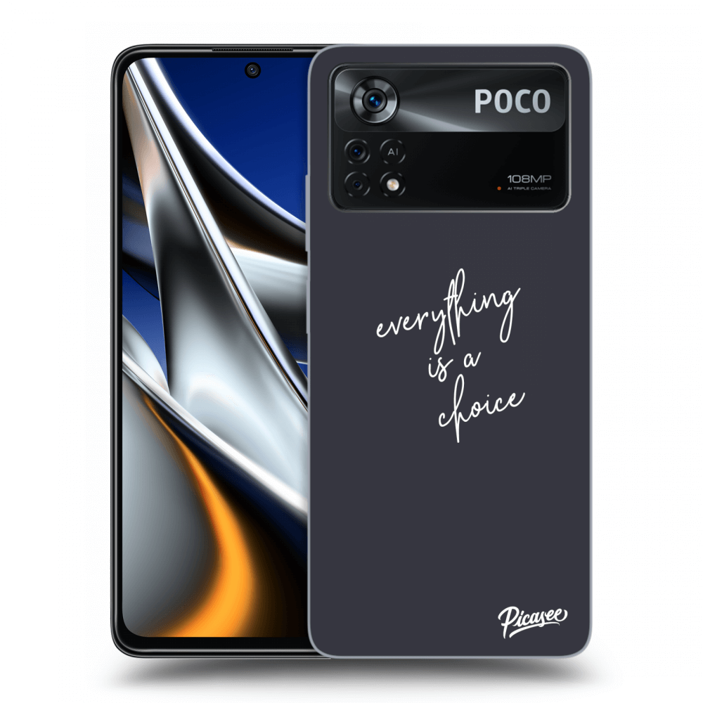 Picasee ULTIMATE CASE für Xiaomi Poco X4 Pro 5G - Everything is a choice