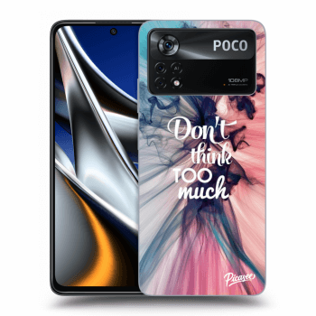 Picasee Xiaomi Poco X4 Pro 5G Hülle - Schwarzes Silikon - Don't think TOO much