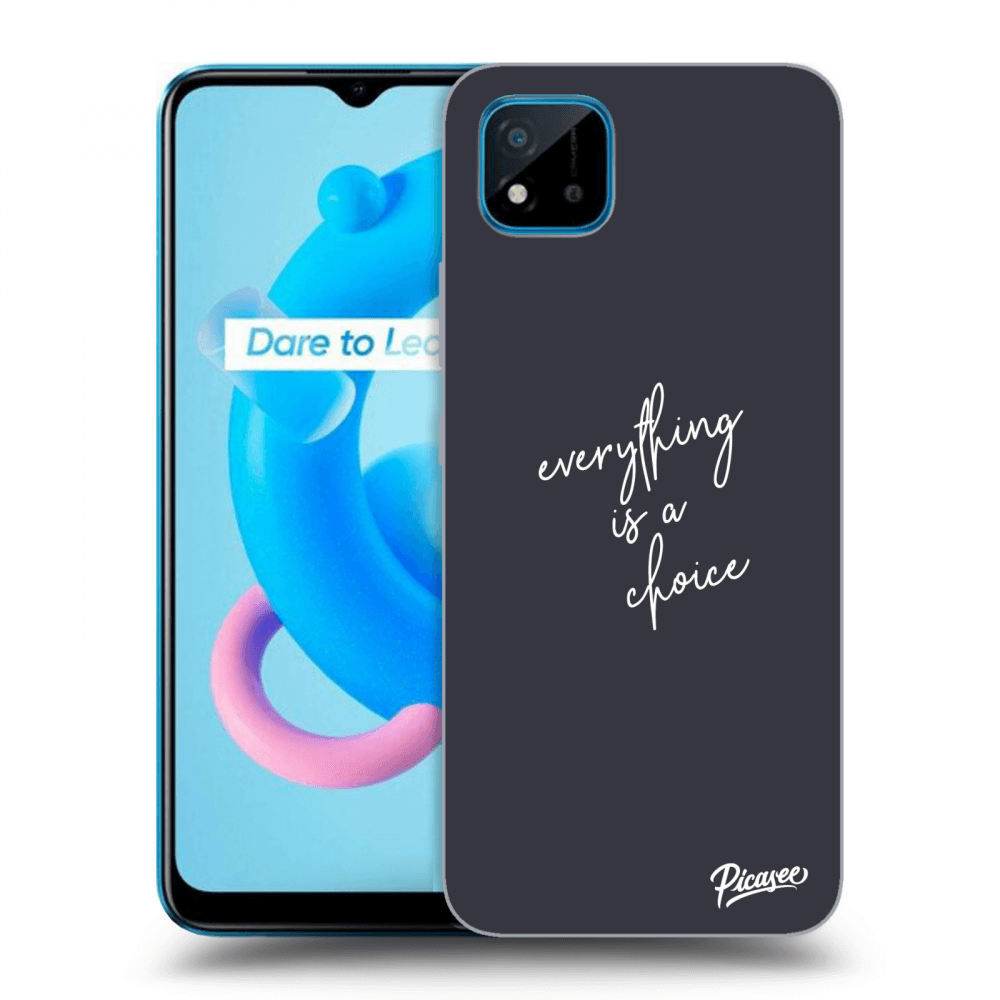 Picasee ULTIMATE CASE für Realme C11 (2021) - Everything is a choice